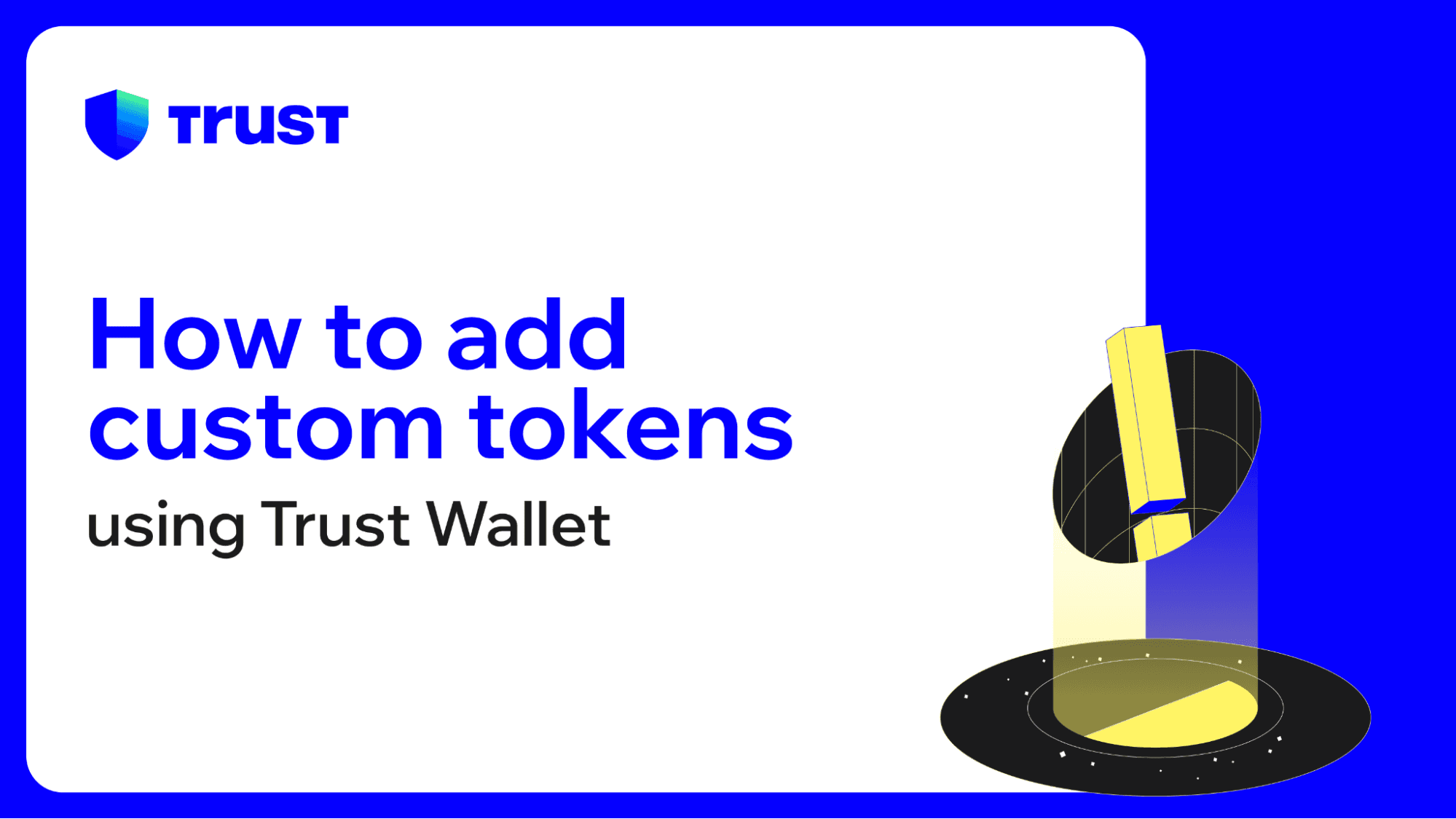 Cómo agregar un token personalizado en Trust Wallet