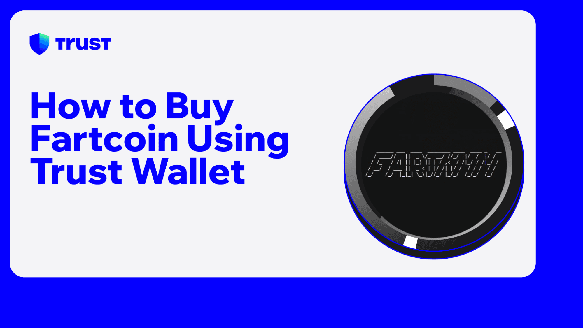 How to Buy Fartcoin Using Trust Wallet
