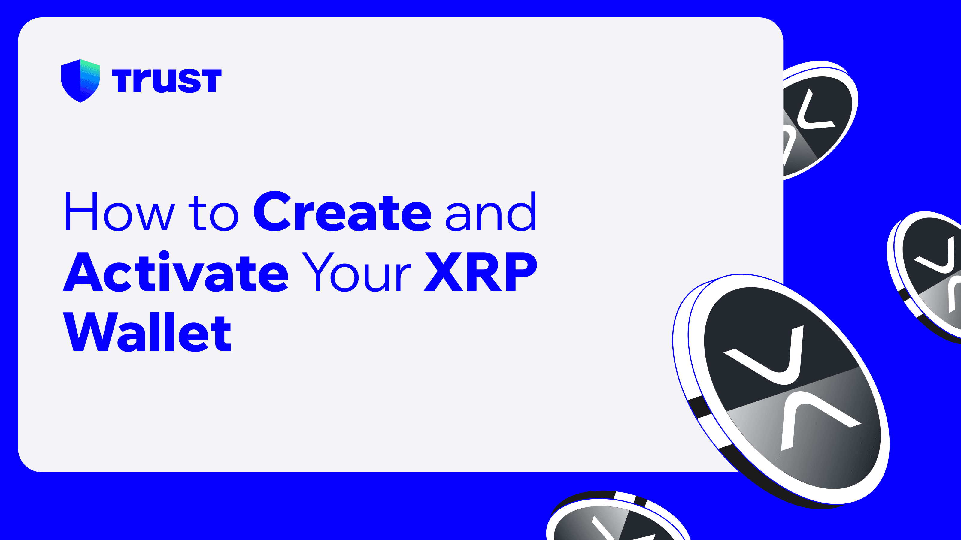Как создать и активировать XRP-кошелёк