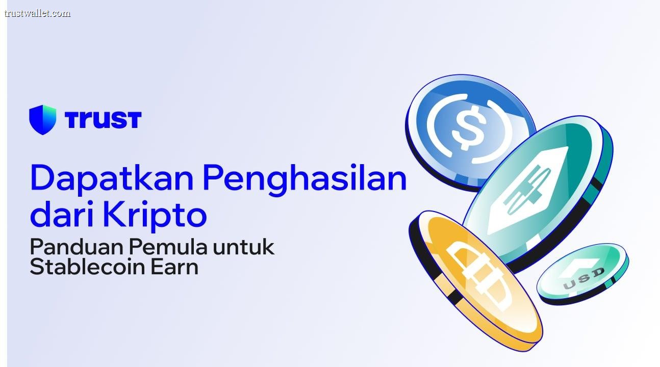 Dapatkan Penghasilan dari Kripto: Panduan Pemula untuk Stablecoin Earn